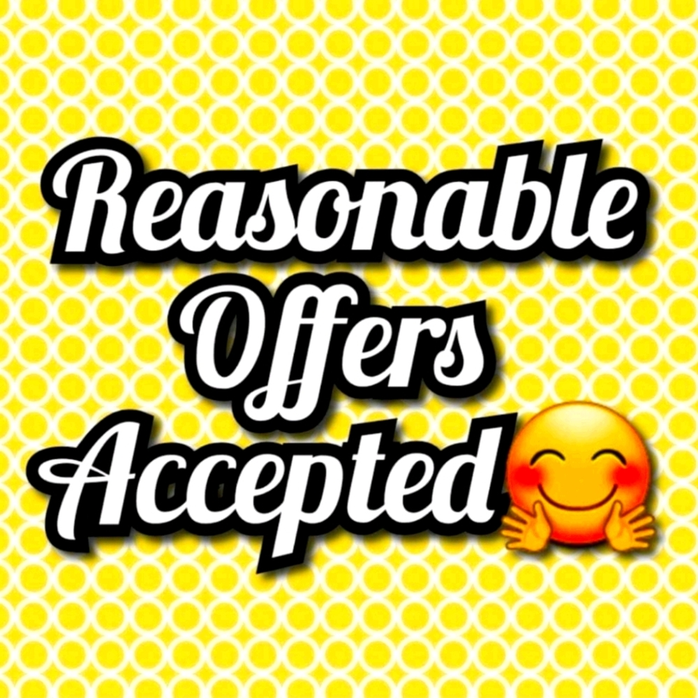 I Accept Reasonable Offers! Hit your Offer Button